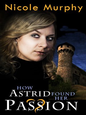 cover image of How Astrid Found Her Passion